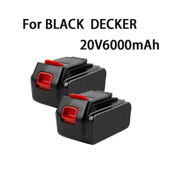 18 В/20 В 6000 мАч Литий-ионный аккумулятор Akku для BLACK & DECKER LB20 LBX20 LBXR20 для электроинструмента