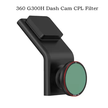 для 360 Dash Cam 360 G300H CPL устраняет светоотражающие элементы, для 360 G300H Dash Cam Lite CPL поляризатор