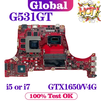KEFU G531G Материнская плата Для ASUS ROG Strix-G G531GT GL531GT G731GT GL731GT FX531GT Материнская плата ноутбука i5 i7 9th Gen GTX1650/4G