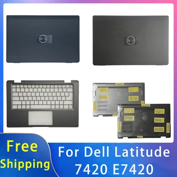 Новый Для Dell Latitude 7420 E7420 Сменные Аксессуары Для ноутбуков ЖК-Задняя крышка/Подставка для рук/Нижняя Часть Черный Серебристый 0X4WR3 0TWW52 0DXP1H